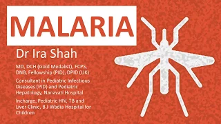 Malaria: Types, Clinical Features, Diagnosis, Treatment & Drugs | Dr Ira Shah