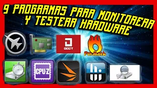 ☑️ 9 PROGRAMAS para EXIGIR, TESTEAR Y MONITOREAR TU HARDWARE