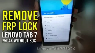 REMOVE FRP LOCK LENOVO TAB 7 7504X WITHOUT BOX