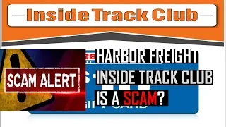 Harbor Freight Inside Track Club Membership is a Scam?