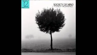 Society of Mind - Blurry Motion (Original Mix)