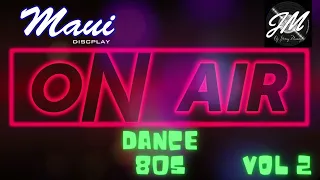 ON AIR MAUI DANCE 80S VOL 2