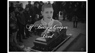If Betty Cooper Died