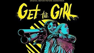 Get the Girl Soundtrack Tracklist