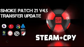 PES 2021 | SMOKE PATCH 21 V4.5 ARA TRANSFER YAMASI ( ŞUBAT 2023 )