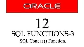 Oracle Database11g tutorials 12 || SQL Concat Function - SQL character manipulation function