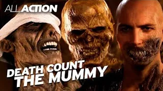 Death Count _ The Mummy (1999) _ All Action.