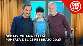 Deejay Chiama Italia - Puntata del 21 febbraio 2023 / Ospite Ariete