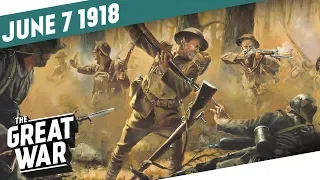 The Battle of Belleau Wood Begins I THE GREAT WAR Week 202