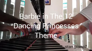 Barbie in The 12 Dancing Princesses Theme - Barbie in The 12 Dancing Princesses - Piano Cover
