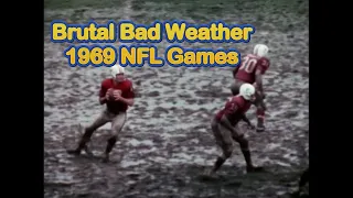 Brutal Bad Weather 1969 NFL And AFL Games