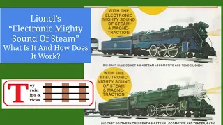 Lionel's "Electronic Mighty Sound Of Steam" - Early Electronic Train Sounds