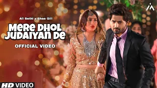 Mere Dhol Judaiyan De (Official Video) | Reels Hits Song 2022 | Pasoori Song | Ali Sethi x Shae Gill