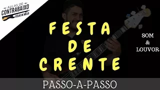 VÍDEO AULA DE BAIXO - FESTA DE CRENTE - Som & Louvor