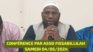 CONFÉRENCE PAR L'ASSOCIATION FISSABILLILAH / PAR LA VOIX DE CHEIKH MAMADY TOURE SAMEDI 04/05/2024