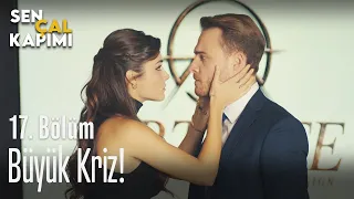 Büyük kriz! - Sen Çal Kapımı 17. Bölüm