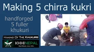 Making of 'Shree 5 chirra' Khukuri | hand forged/handmade kukri with 5 fullers in blade