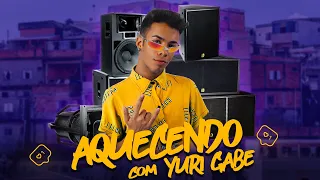 Aquecendo com Yuri Gabe - Dj Thalles Yan (ÁUDIO OFICIAL)