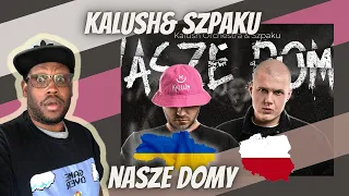Ukraine and Poland | Kalush Orchestra & Szpaku - Nasze Domy - Reaction #ukraine #poland
