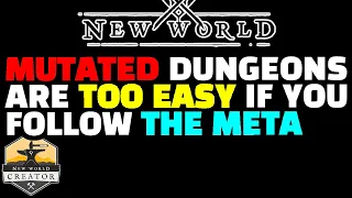 New World Mutated Dungeon Speedrun Meta Guide