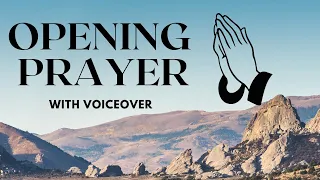 Opening Prayer with Voiceover