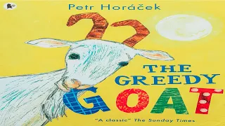 THE GREEDY GOAT | READ ALOUD STORIES FOR CHILDREN
