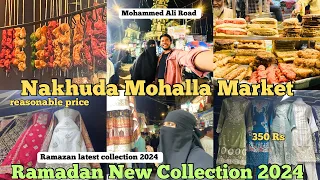 Nakhuda Mohalla Market Mumbai 2024 | Mohammed ali Road Mumbai 2024 | Ramadan Latest Collection 2024