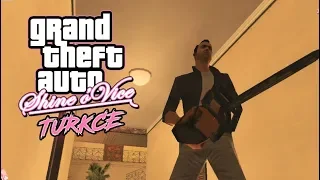 GTA Shine o' Vice - Demo *TAMAMEN TÜRKÇE* Bölüm - 9