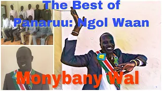 Ngol Waan: The best of Panaruu Folklore by Monybany Wal