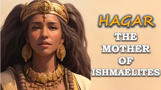 HAGAR: THE FORGOTTEN MATRIARCH | Bible Mysteries Explained