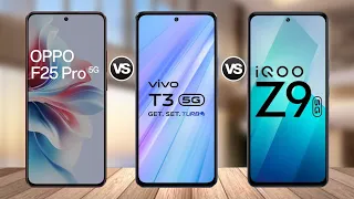 OPPO F25 Pro 5G vs VIVO T3 5G vs IQOO Z9 5G || Specs Comparison