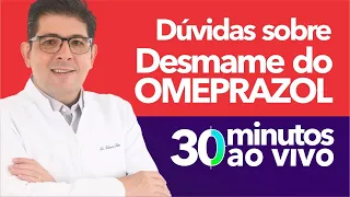 Tire suas dúvidas sobre DESMAME DO OMEPRAZOL com o Dr Juliano Teles | AO VIVO