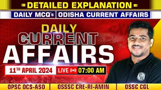 Daily Current Affairs : 11th April,2024 | OPSC OCS-ASO, OSSSC CRE-RI-AMIN, OSSC CGL | OPSC Wallah