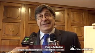 13 dicembre 2018  “Nuova luce per Milano” - intervista a Pietro Palladino