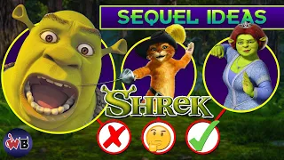 SHREK Sequel Ideas we Love and Hate