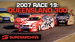 Race 19 - Queensland 300 [Full Race - SuperArchive] | 2007 V8 Supercars Championship