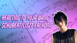 REACTING TO YUJA WANG PLAYING SCHUBERT/LISZT ERLKÖNIG
