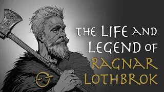 The Life and Legend of Ragnar Lothbrok (Vikings Documentary)