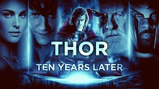 Thor, Ten Years Later | Video Essay