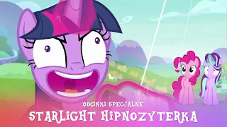 My Little Pony - Odcinek Specjalny 04 - Starlight hipnotyzerka