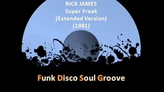 RICK JAMES - Super Freak (Extended Version) (1981)
