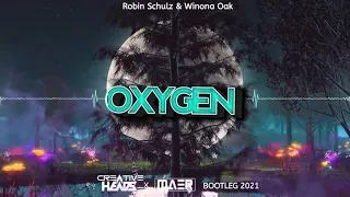 Winona Oak x Robin Schulz - Oxygen (Creative Heads x MAER Bootleg 2021)