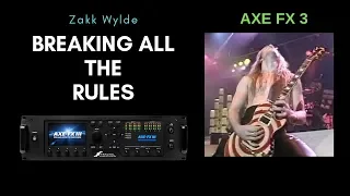 Axe FX 3 Tone Tutorial: Zakk Wylde - Breaking All The Rules