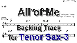 All of Me - Backing Track with Sheet Music for Tenor Sax (Take -3)
