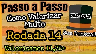 Como escalar um time Valorização,  passo a passo. Time economico rodada 14, Ganhe Muitas cartoletas!