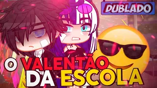 O VALENTÃO DA ESCOLA 💥 | [DUBLADO] MINI FILME | GACHA CLUB