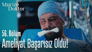 Ferman Hocanın ameliyatı başarısız oldu! - Mucize Doktor 56. Bölüm