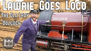 Dolgoch - Talyllyn's very own 'Old Lady' - Lawrie Goes Loco Episode 21.