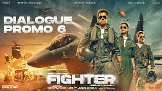 Fighter | Hrithik, Deepika, Anil | Siddharth | Dialogue Promo 6 | In Cinemas 25th Jan