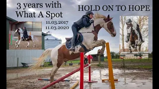 HOLD ON TO HOPE - 3 YEARS WITH WHAT A SPOT 11.03.2020